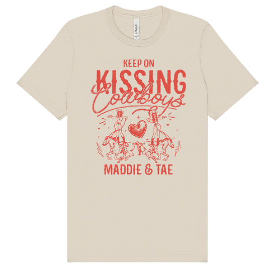 Keep On Kissing Cowboy Dust Tee